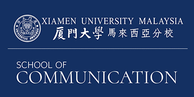 School of Communication, Xiamen University Malaysia